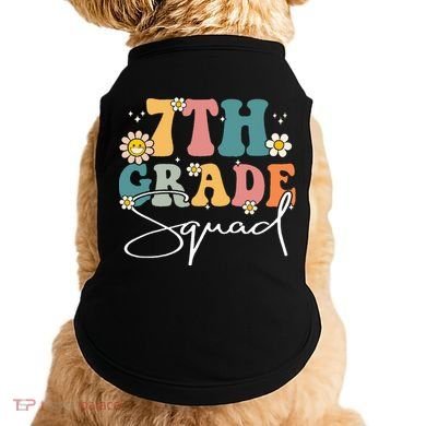 First Day Of 7th Grade Squad Team Back To School Teacher Doggie Tank