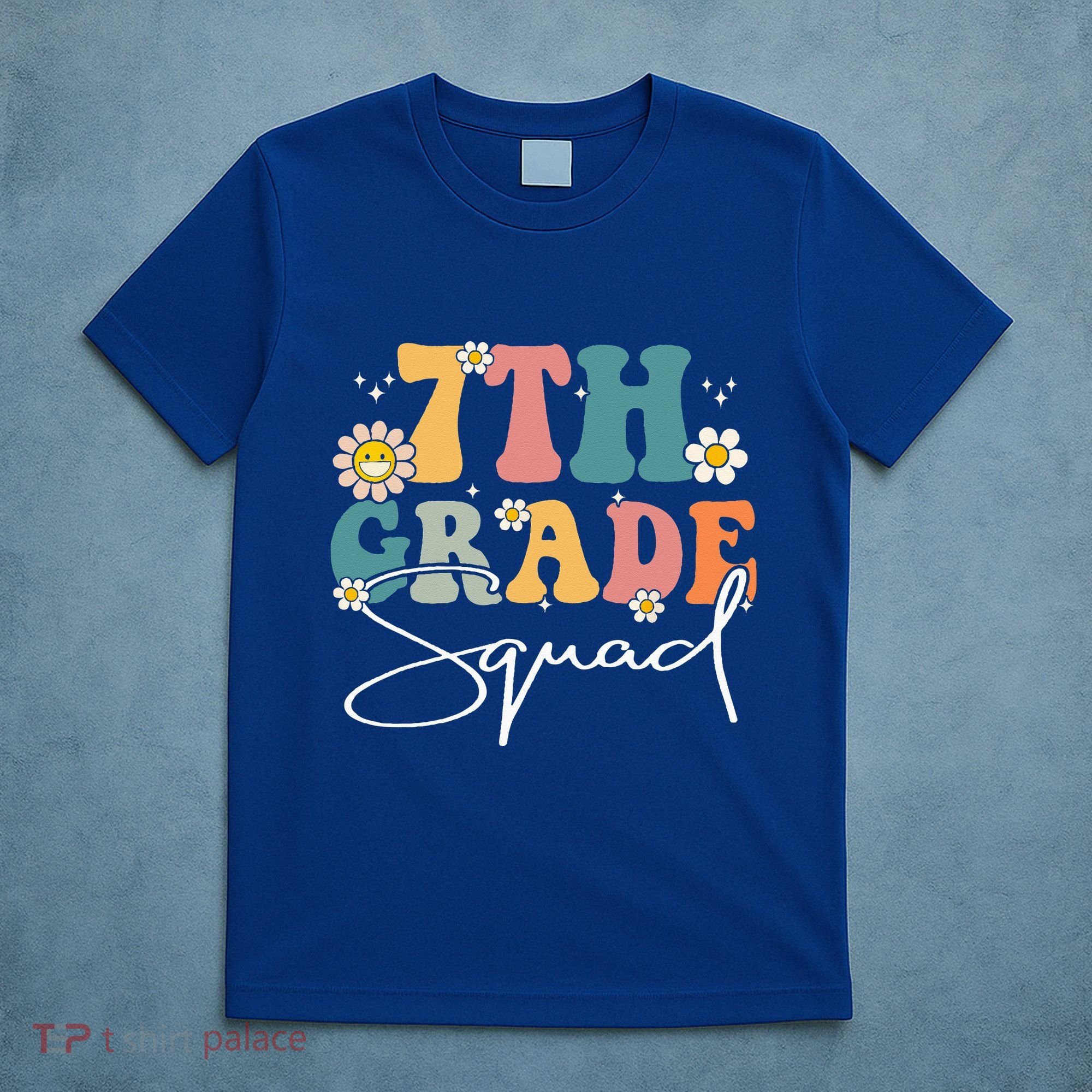 First Day Of 7th Grade Squad Team Back To School Teacher T-Shirt