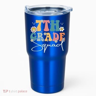 First Day Of 7th Grade Squad Team Back To School Teacher Tumbler