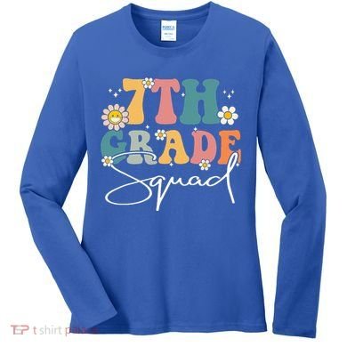First Day Of 7th Grade Squad Team Back To School Teacher Women's Long Sleeve Shirt