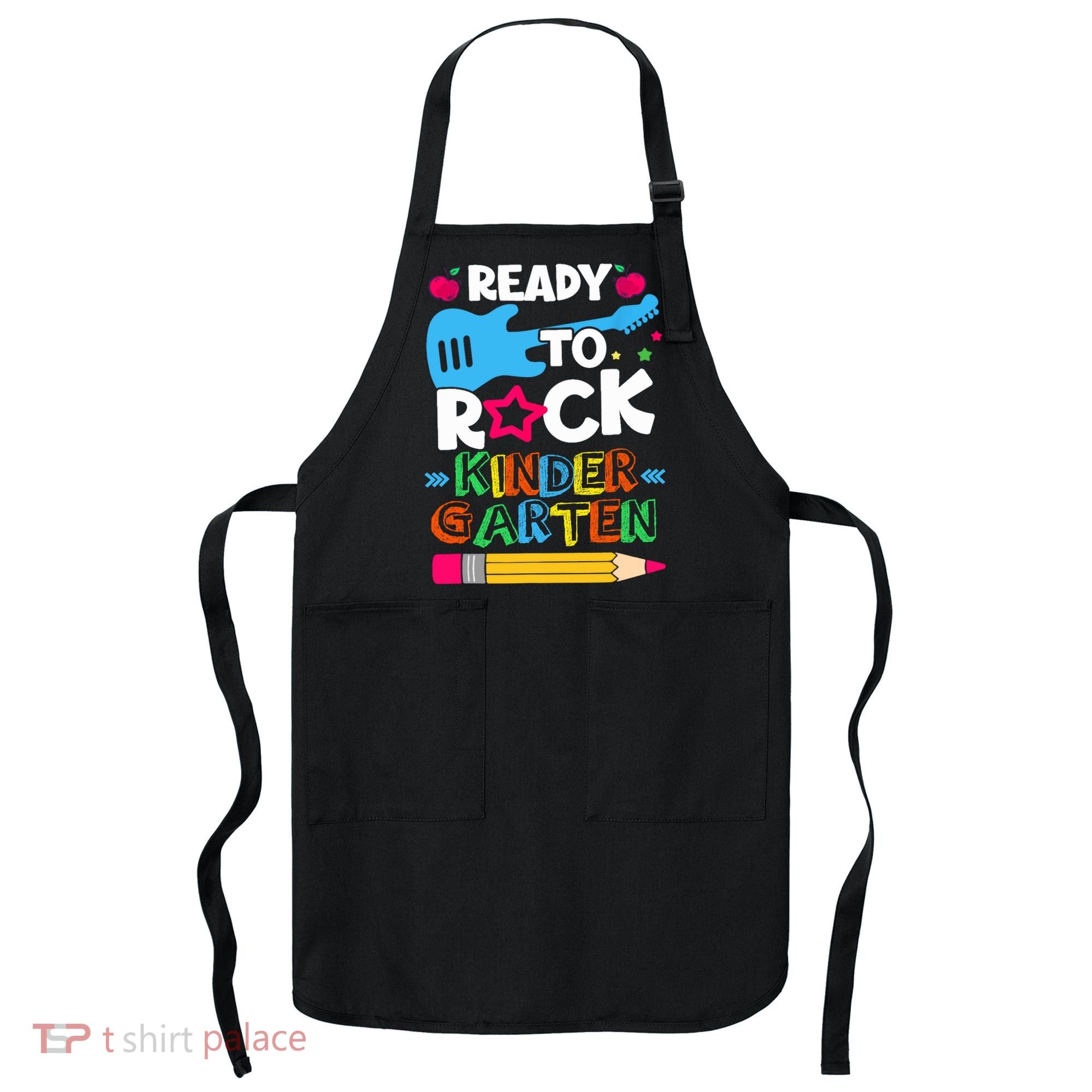 First Day Of Kindergarten Ready To Rock Kindergarten Apron