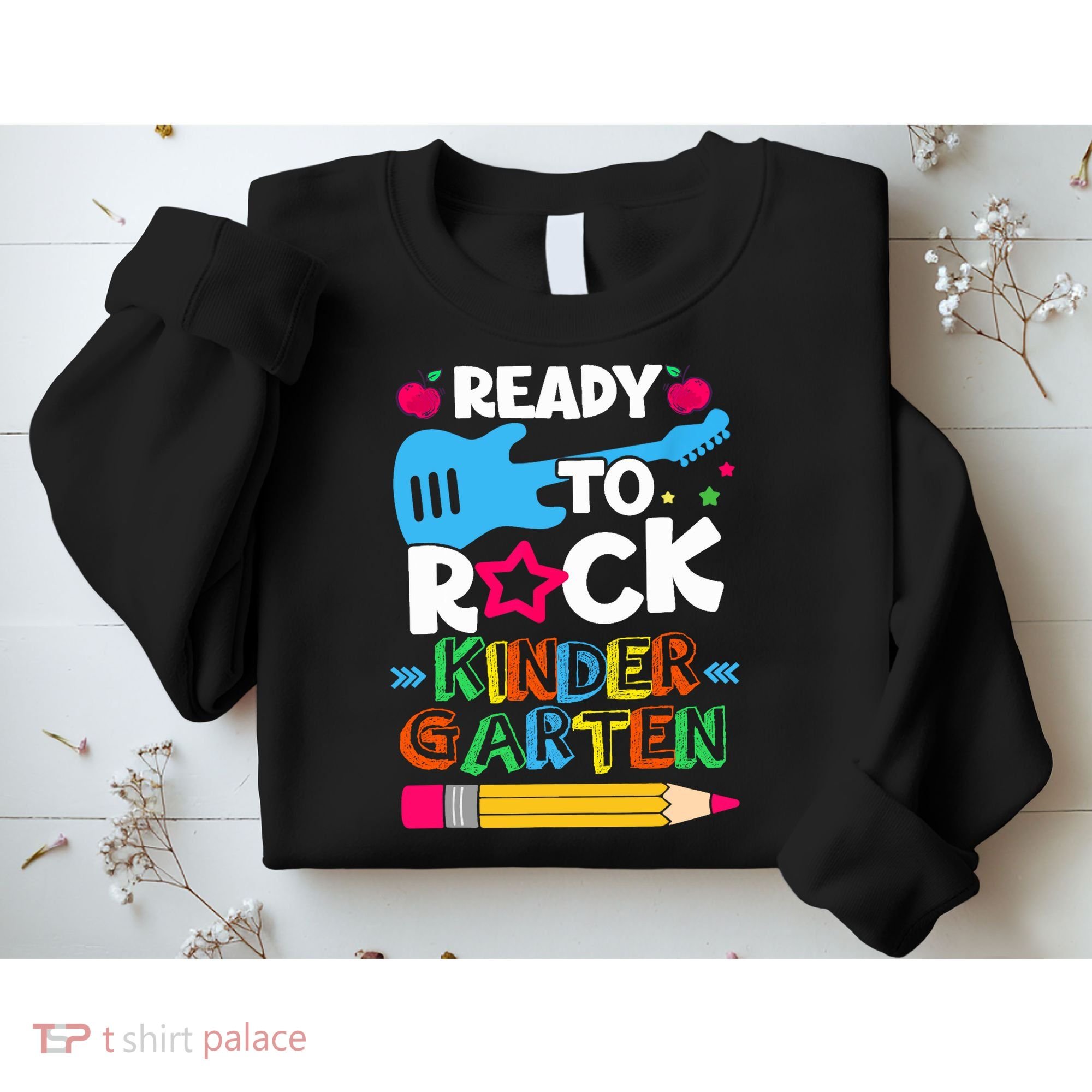 First Day Of Kindergarten Ready To Rock Kindergarten Sweatshirt