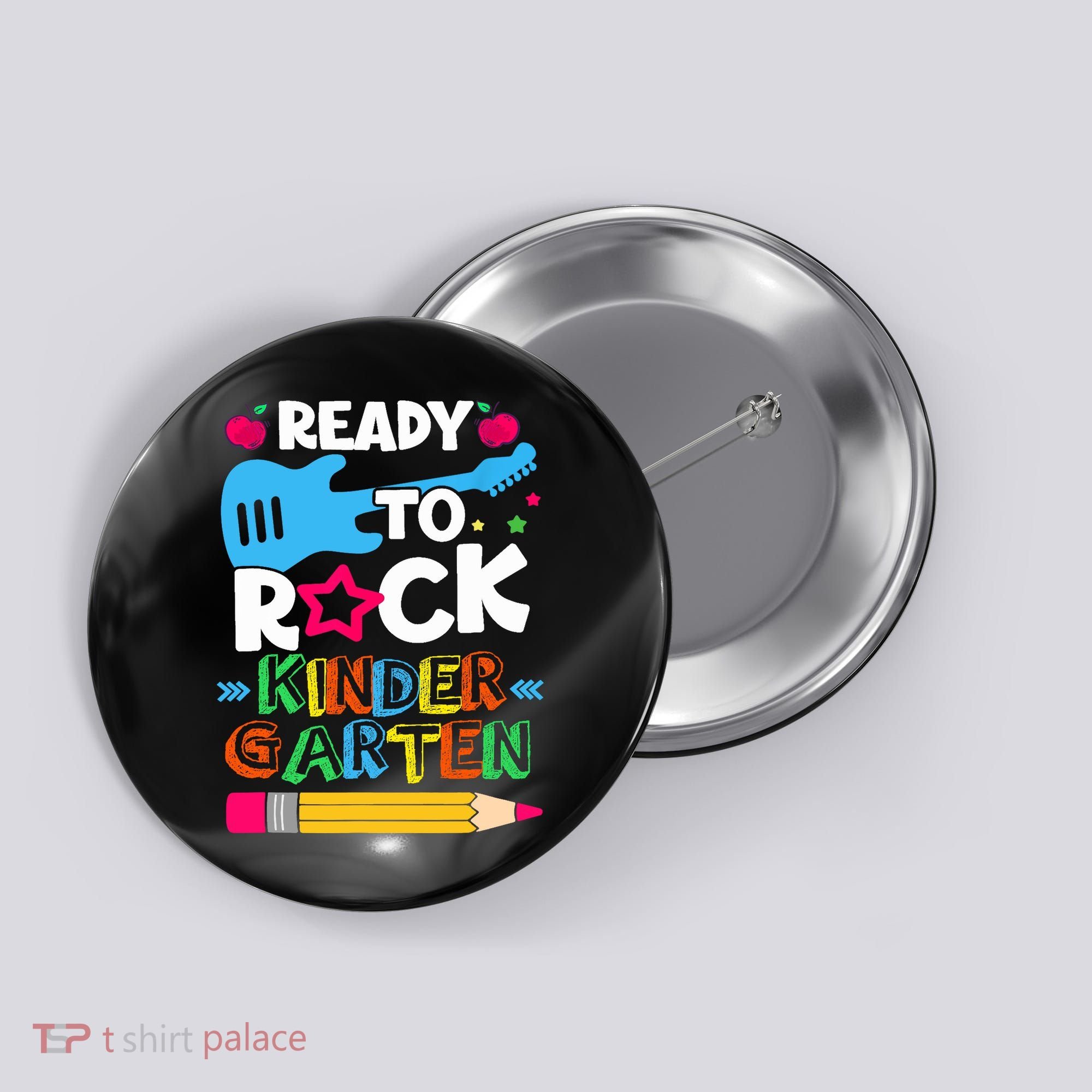 First Day Of Kindergarten Ready To Rock Kindergarten Button