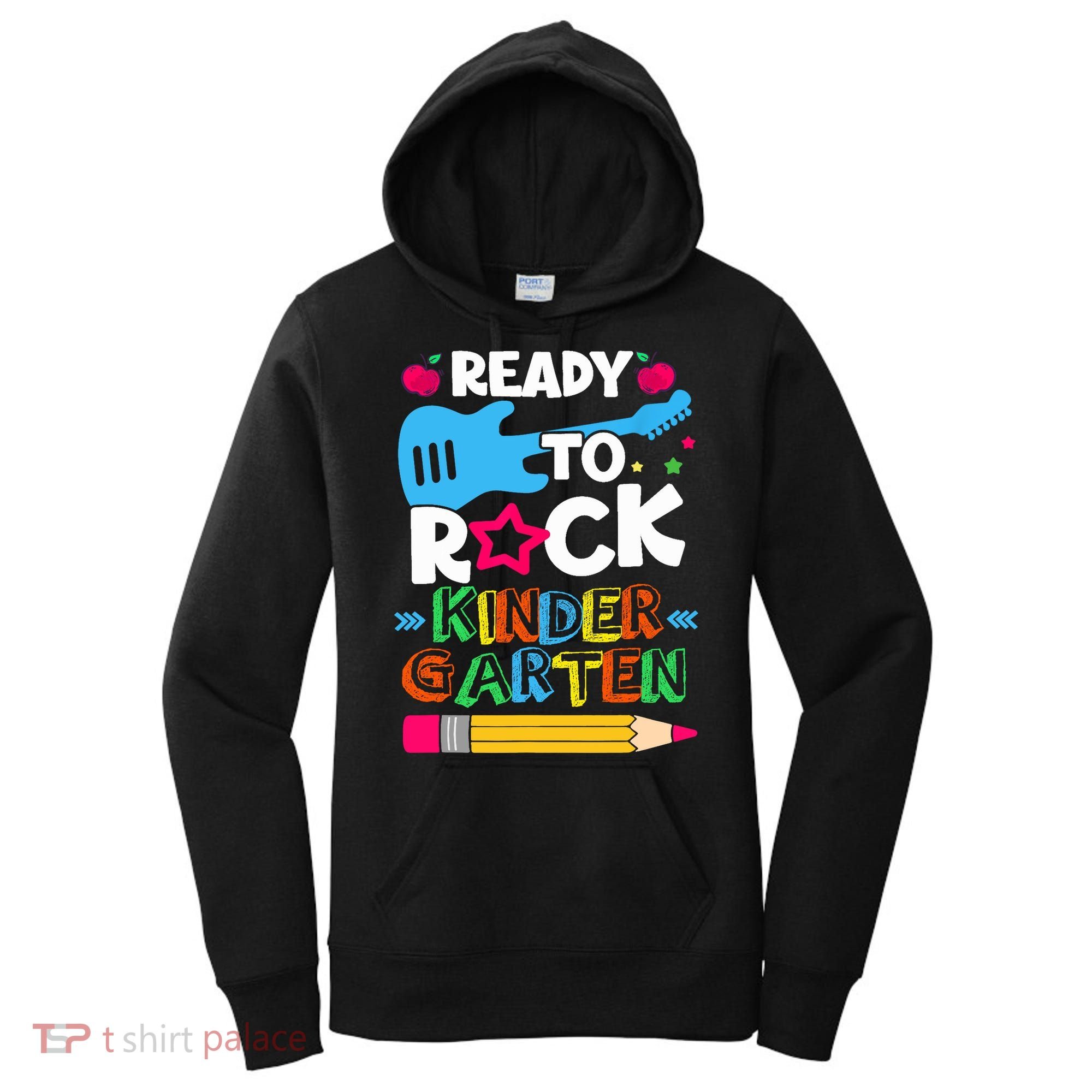 First Day Of Kindergarten Ready To Rock Kindergarten Women's Hoodie