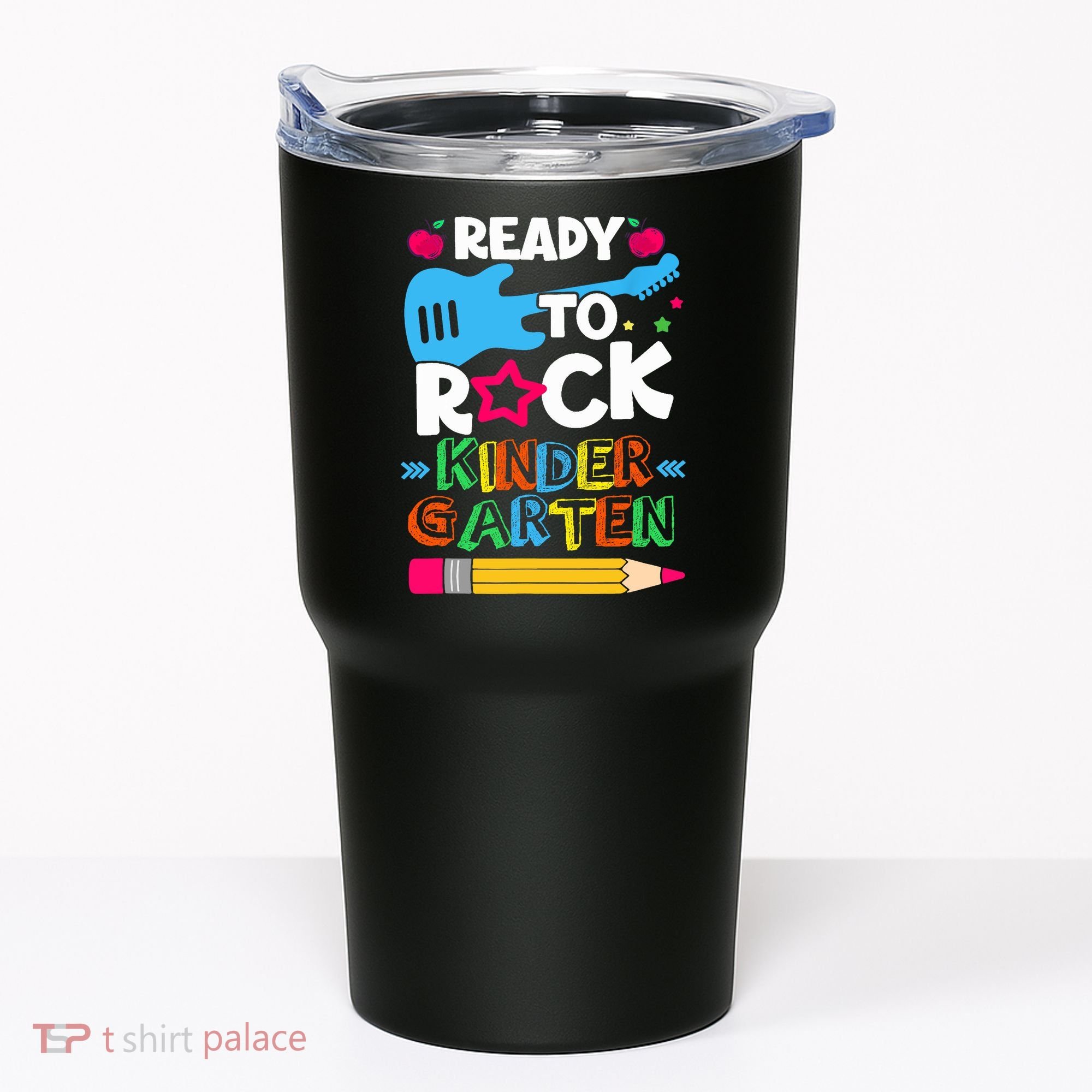 First Day Of Kindergarten Ready To Rock Kindergarten Tumbler