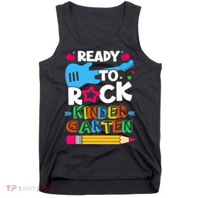 First Day Of Kindergarten Ready To Rock Kindergarten Tank Top