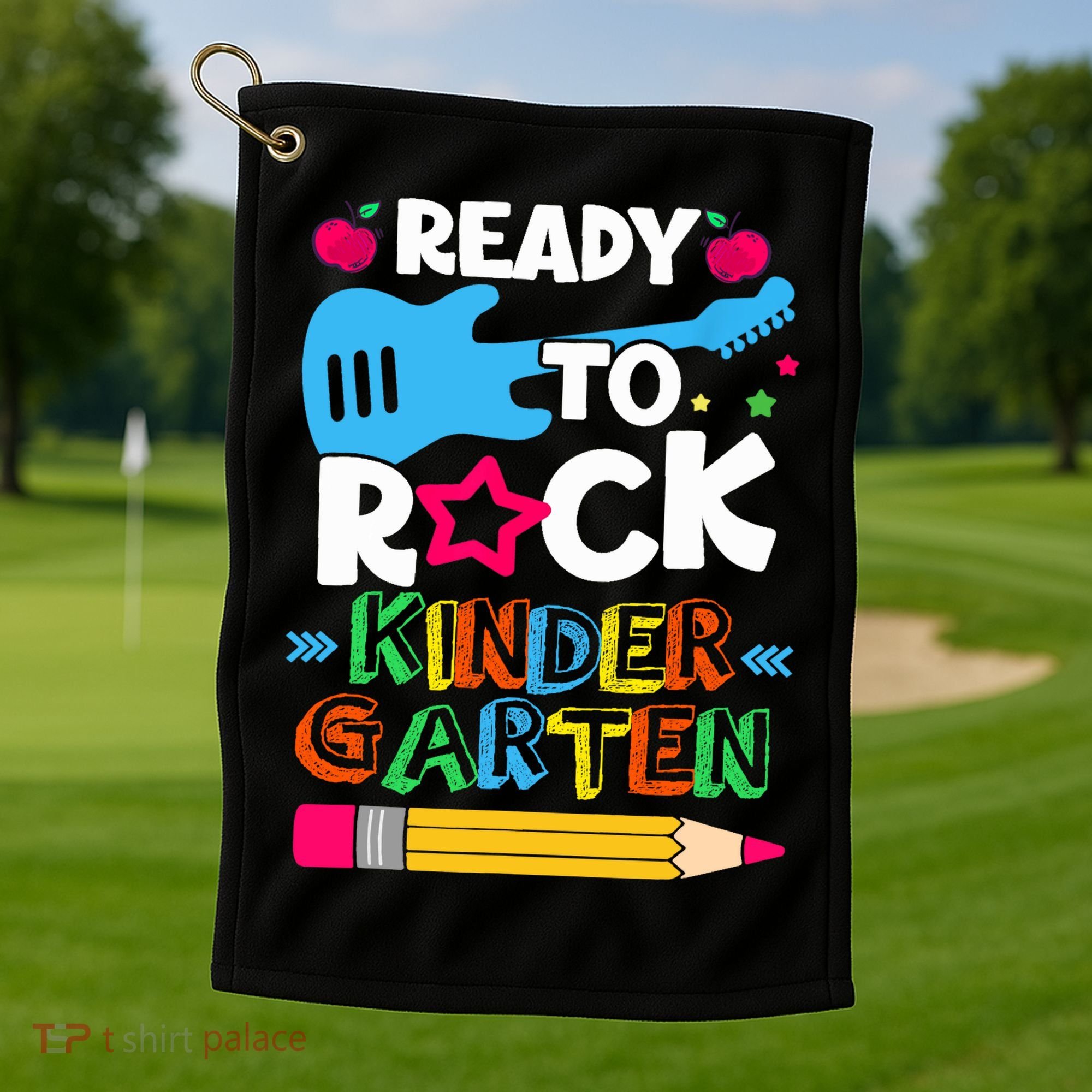 First Day Of Kindergarten Ready To Rock Kindergarten Golf Towel
