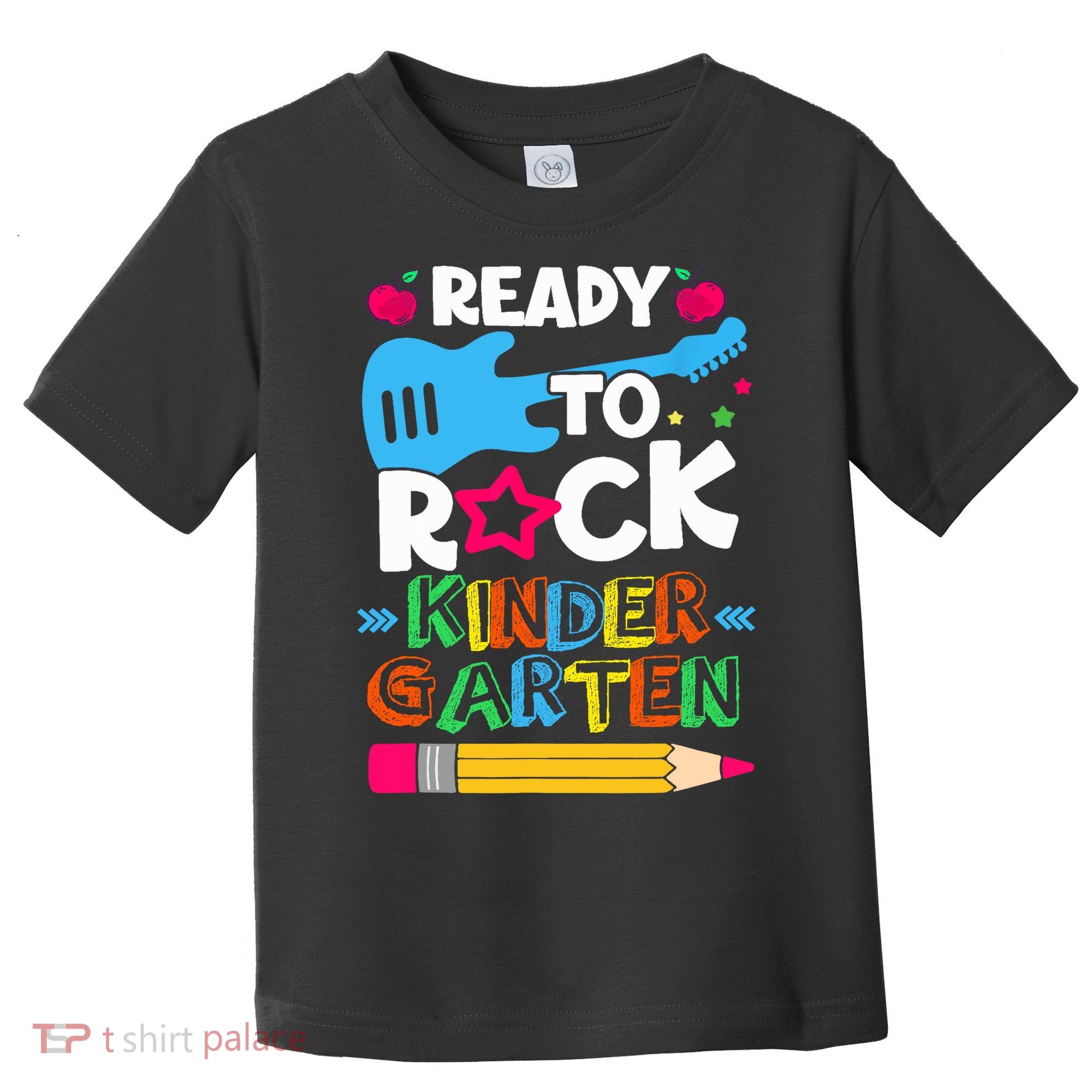 First Day Of Kindergarten Ready To Rock Kindergarten Toddler T-Shirt