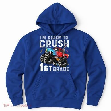 First Day Of First Grade IM Ready To Crush 1st Grade Boy Gift Hoodie