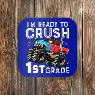 First Day Of First Grade IM Ready To Crush 1st Grade Boy Gift Coaster