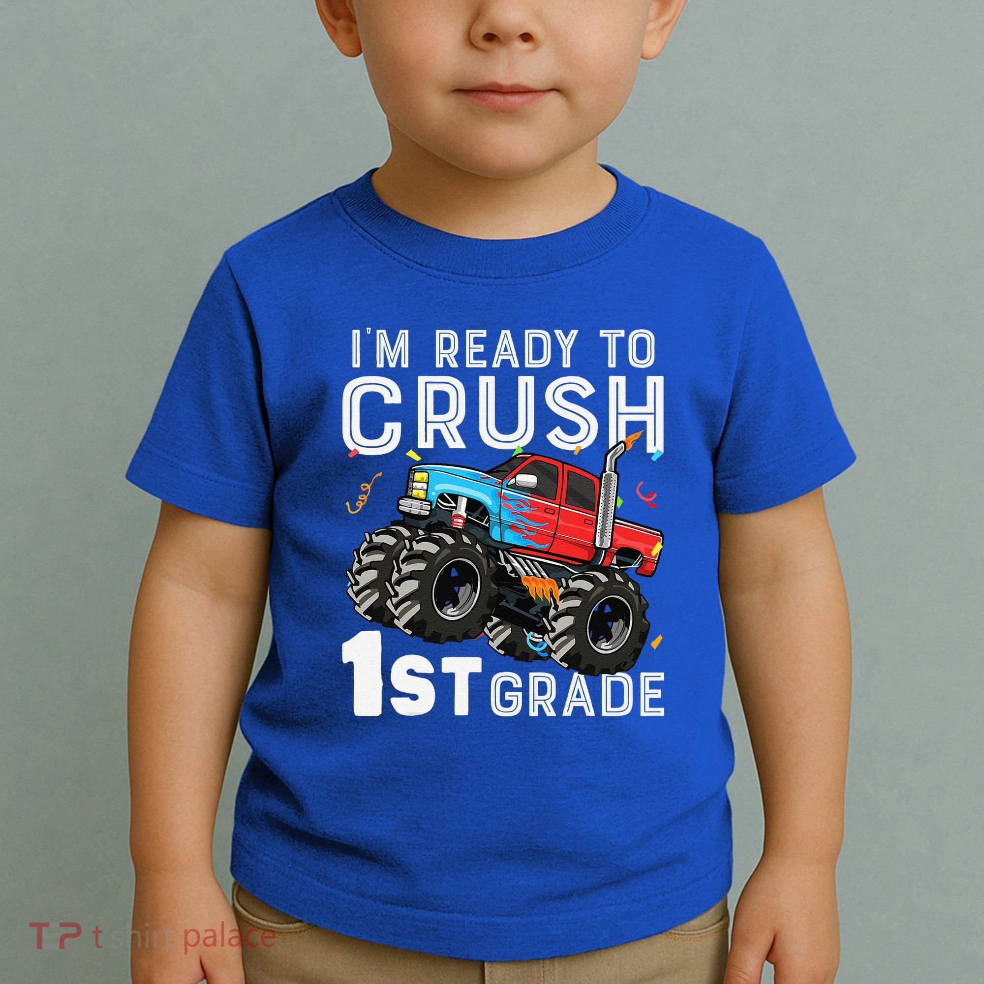 First Day Of First Grade IM Ready To Crush 1st Grade Boy Gift Toddler T-Shirt