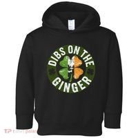 Funny Dibs On The Ginger St. Patrick’S Day Shamrock Toddler Hoodie thumb 0