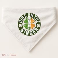 Funny Dibs On The Ginger St. Patrick’S Day Shamrock USA-Made Doggie Bandana thumb 0