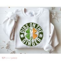 Funny Dibs On The Ginger St. Patrick’S Day Shamrock Sweatshirt thumb 2