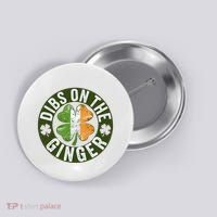 Funny Dibs On The Ginger St. Patrick’S Day Shamrock Button thumb 0
