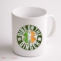 Funny Dibs On The Ginger St. Patrick’S Day Shamrock Coffee Mug thumb 1