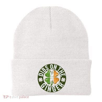 Funny Dibs On The Ginger St. Patrick’S Day Shamrock Beanie
