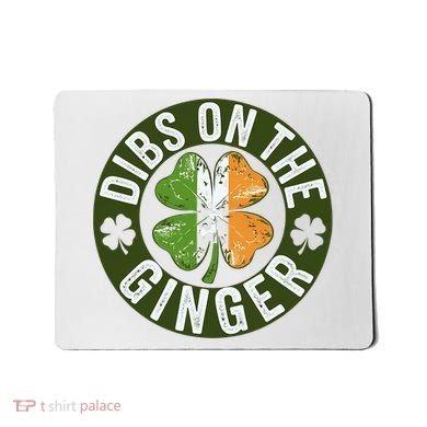 Funny Dibs On The Ginger St. Patrick’S Day Shamrock Mousepad