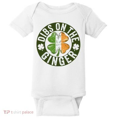 Funny Dibs On The Ginger St. Patrick’S Day Shamrock Baby Bodysuit