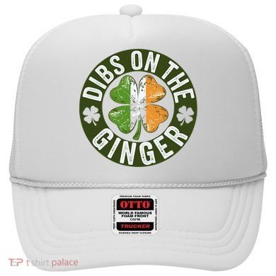 Funny Dibs On The Ginger St. Patrick’S Day Shamrock Hat