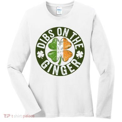 Funny Dibs On The Ginger St. Patrick’S Day Shamrock Women's Long Sleeve Shirt