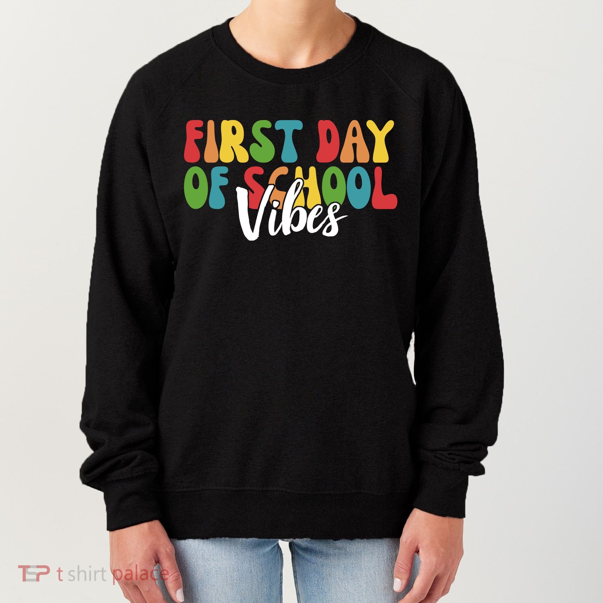 First Day Of School Vibes Women's Sweatshirt