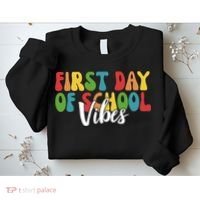 First Day Of School Vibes Sweatshirt thumb 2