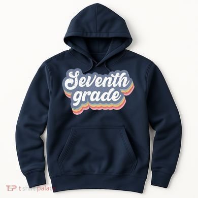First Day Of School Seventh Grade Teacher 1st Day 7th Grade Hoodie