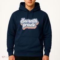 First Day Of School Seventh Grade Teacher 1st Day 7th Grade Hoodie thumb 2