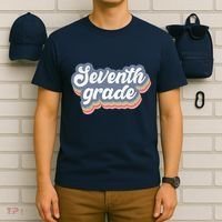 First Day Of School Seventh Grade Teacher 1st Day 7th Grade T-Shirt thumb 6