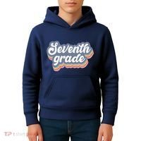 First Day Of School Seventh Grade Teacher 1st Day 7th Grade Kids Hoodie thumb 4