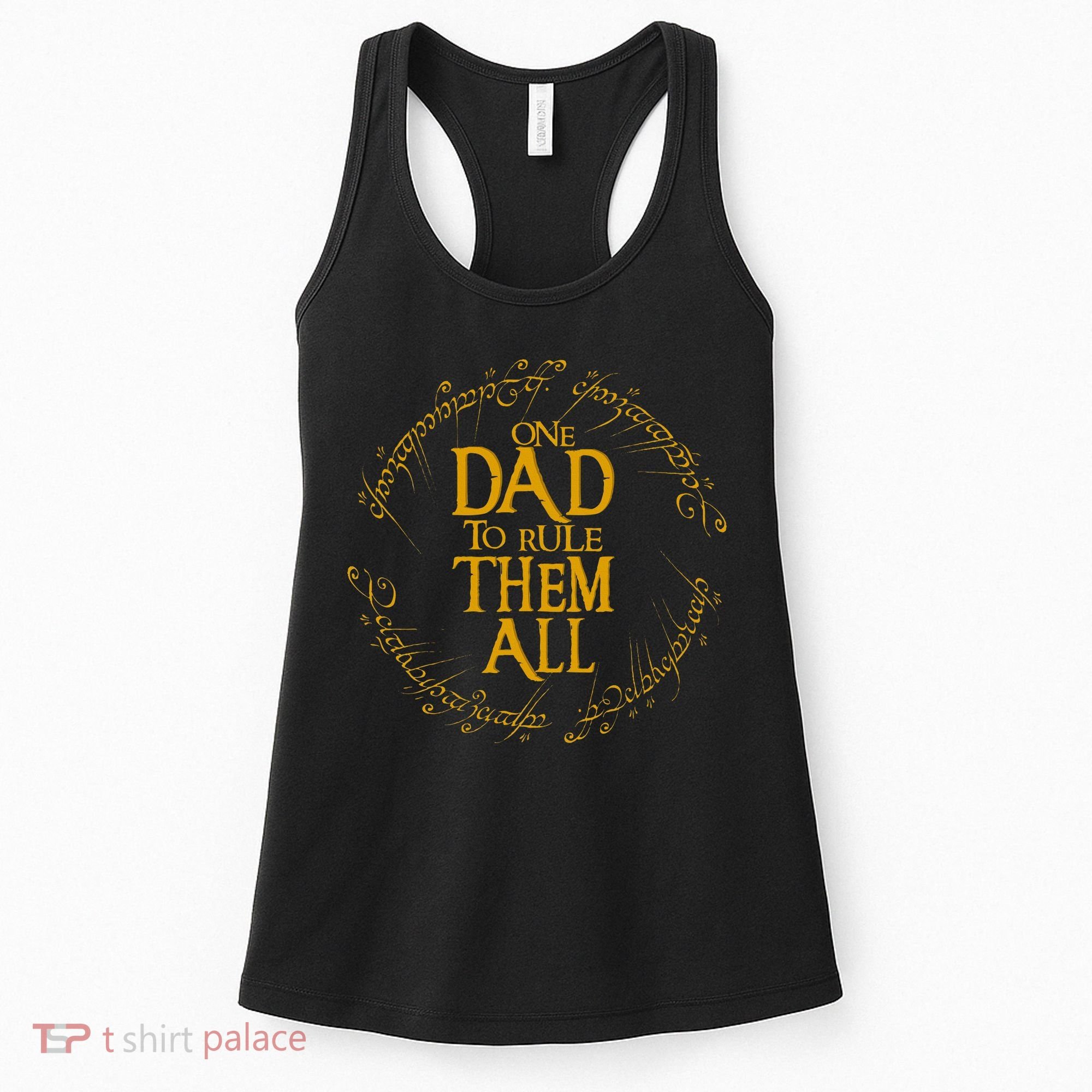 FatherS Day One Dad To Rule Them All Father Gift Women's Tank Top