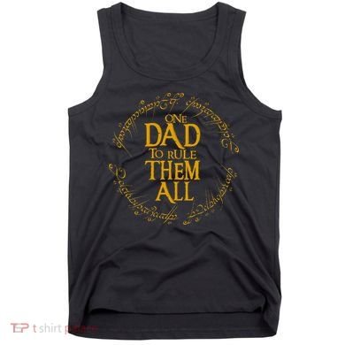 FatherS Day One Dad To Rule Them All Father Gift Tank Top
