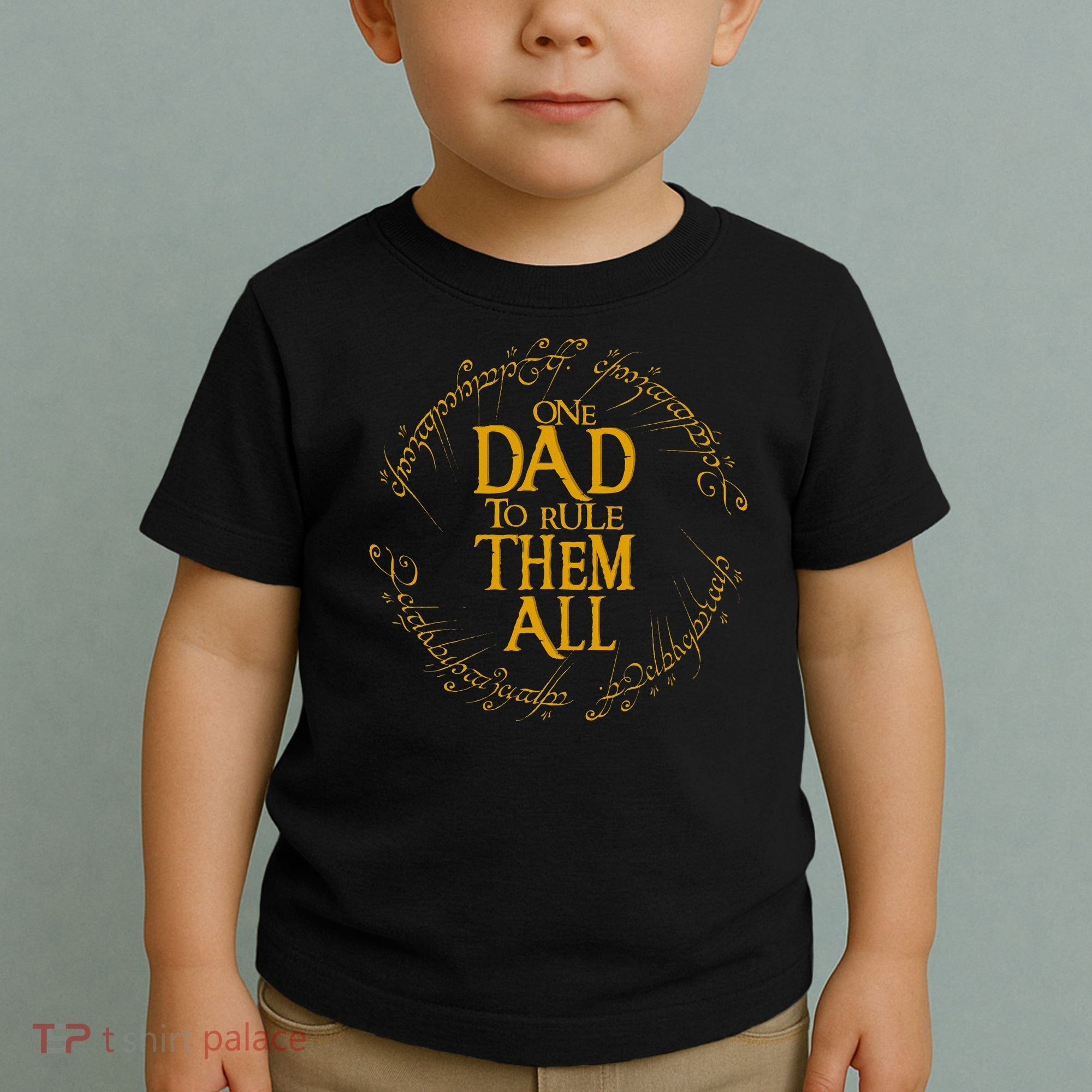 FatherS Day One Dad To Rule Them All Father Gift Toddler T-Shirt