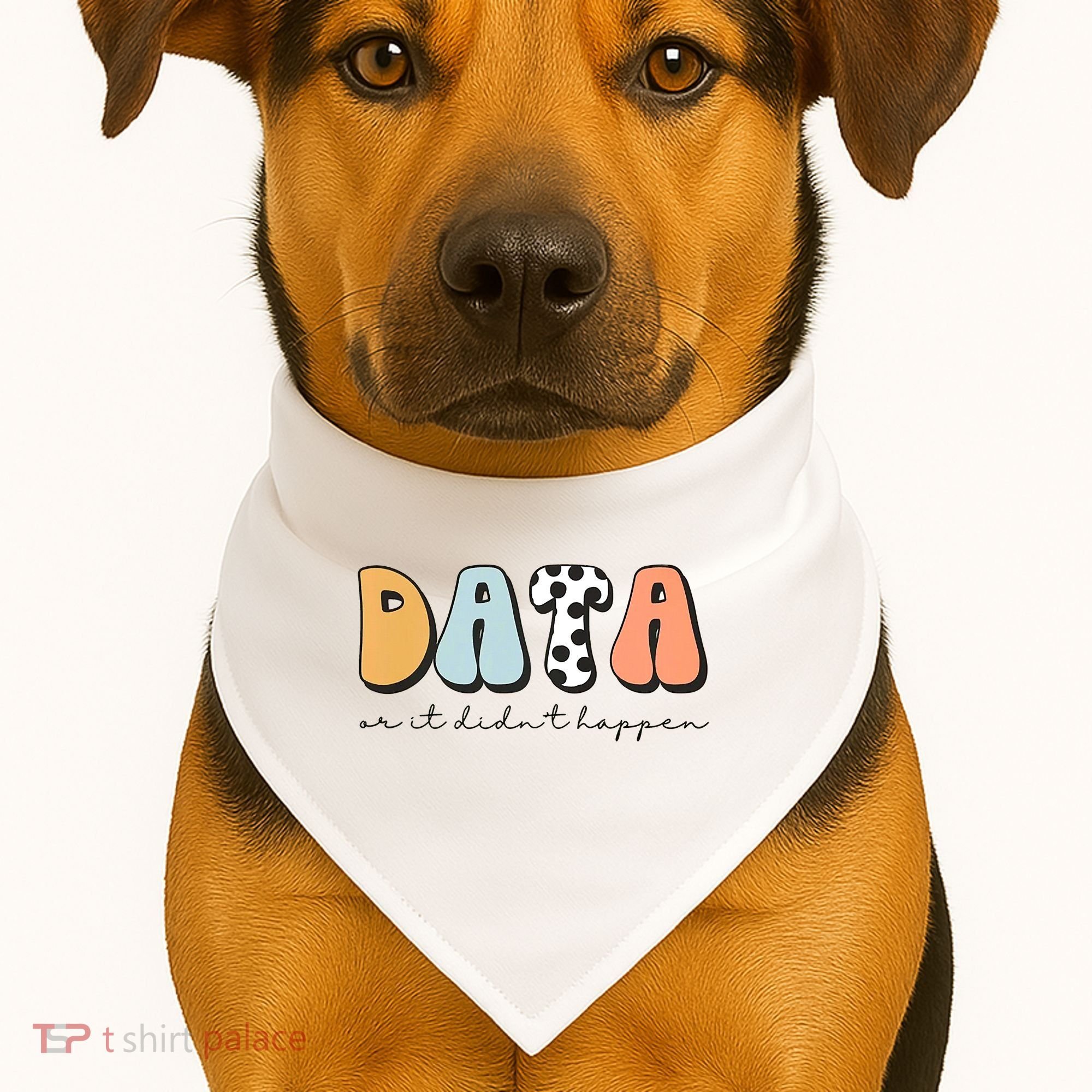Funny Data Or It Didn't Happen Aba Therapist Special Ed Inclusion USA-Made Doggie Bandana