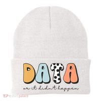 Funny Data Or It Didn't Happen Aba Therapist Special Ed Inclusion Beanie thumb 0