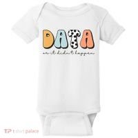 Funny Data Or It Didn't Happen Aba Therapist Special Ed Inclusion Baby Bodysuit thumb 0