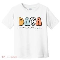 Funny Data Or It Didn't Happen Aba Therapist Special Ed Inclusion Toddler T-Shirt thumb 0