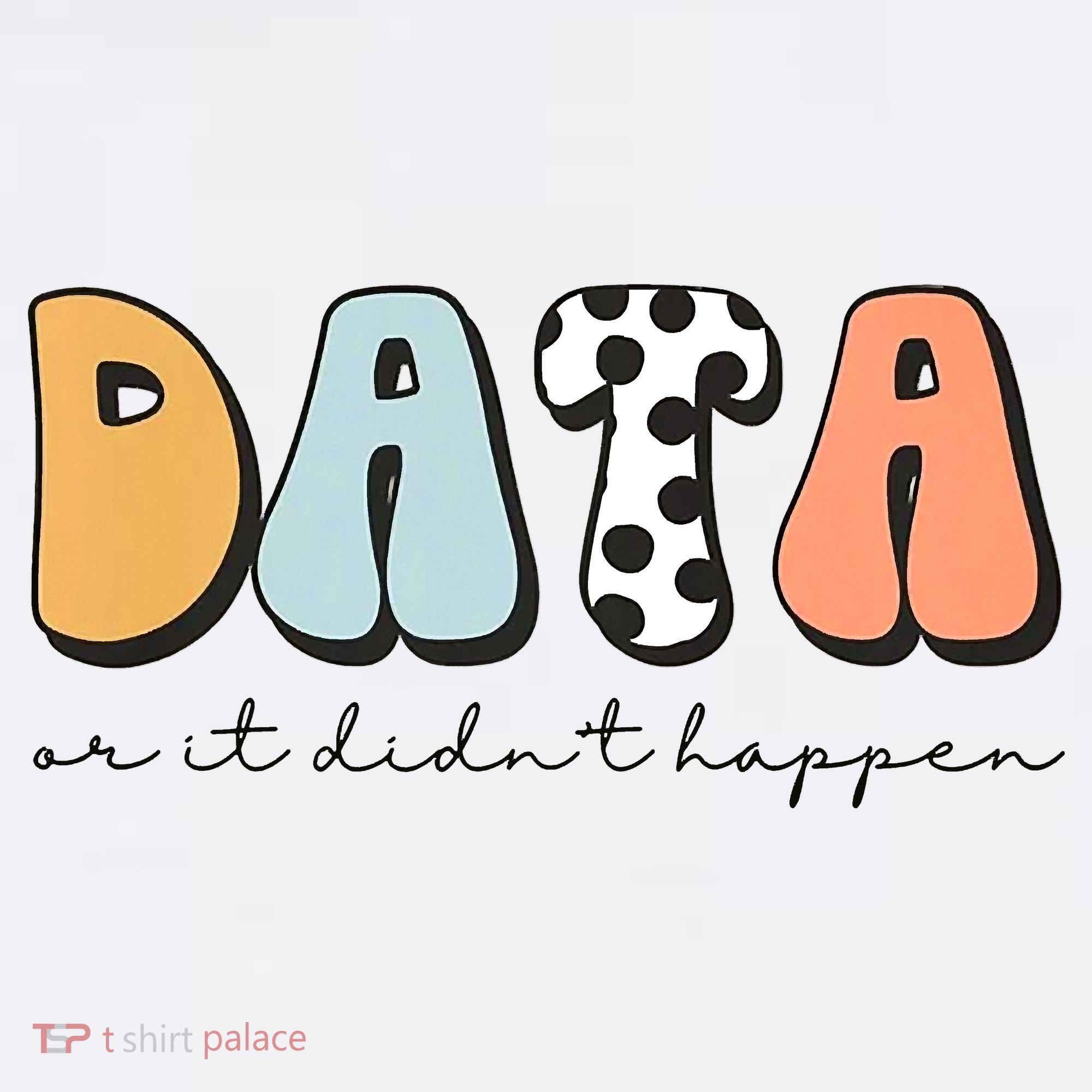 Funny Data Or It Didn't Happen Aba Therapist Special Ed Inclusion Visor