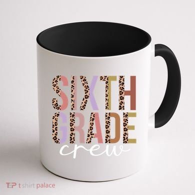 First Day Of School Sixth Grade Crew 6Th Grade Teacher Gift Coffee Mug back