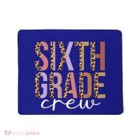 First Day Of School Sixth Grade Crew 6Th Grade Teacher Gift Mousepad thumb 0