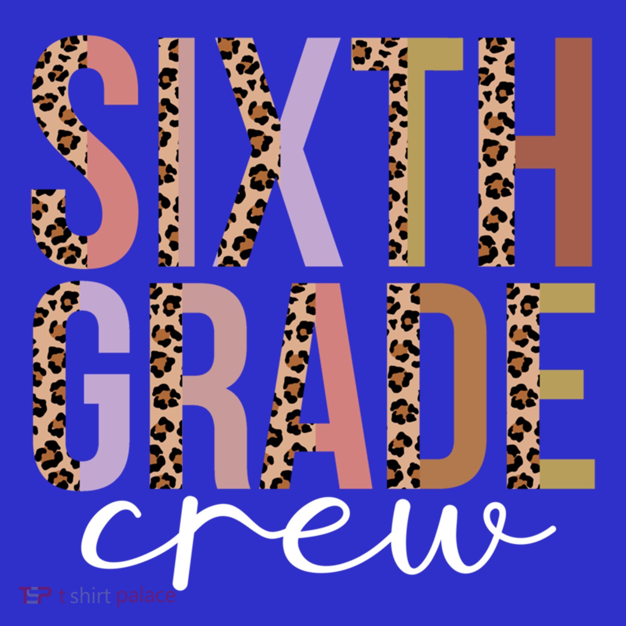 First Day Of School Sixth Grade Crew 6Th Grade Teacher Gift Mousepad