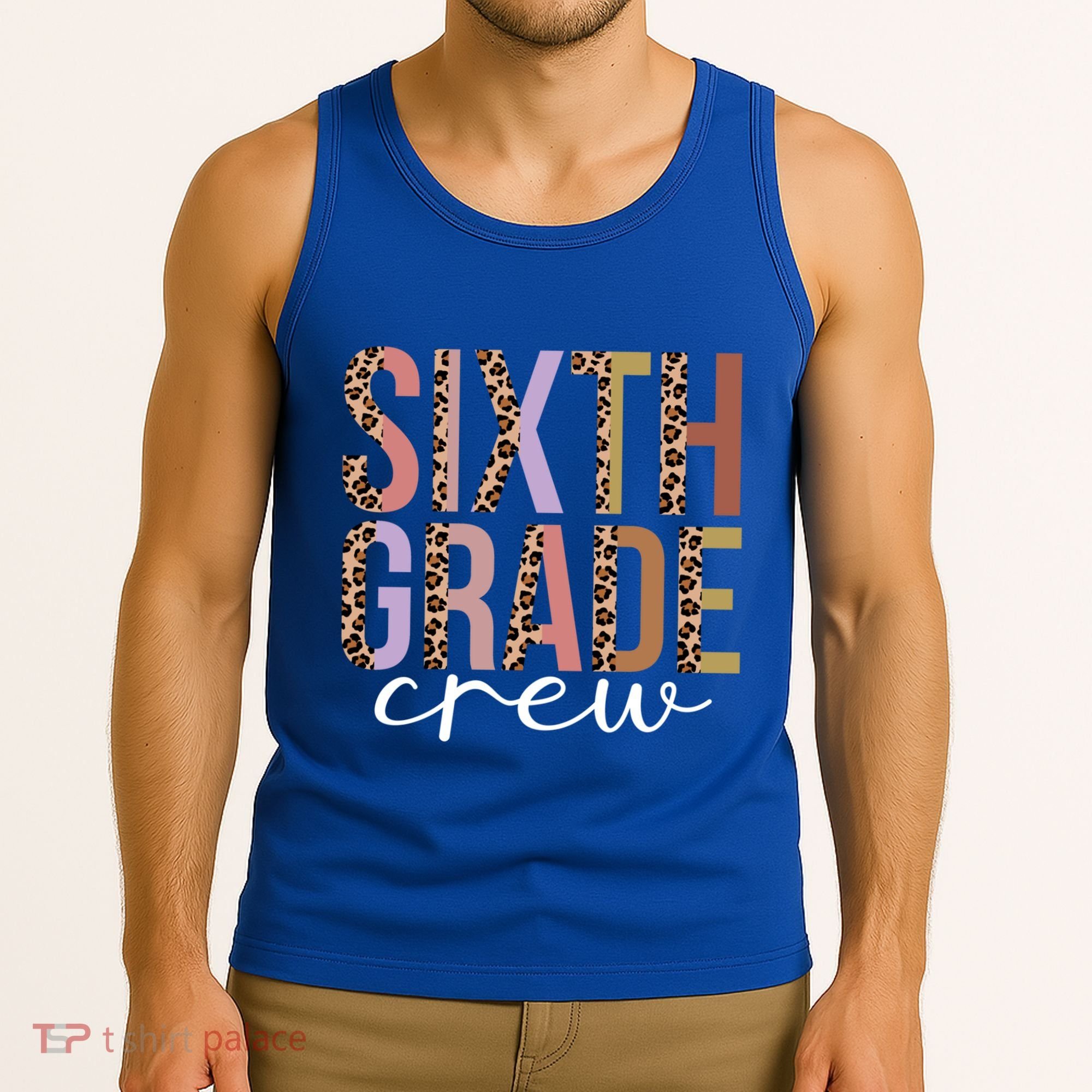 First Day Of School Sixth Grade Crew 6Th Grade Teacher Gift Tank Top