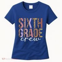 First Day Of School Sixth Grade Crew 6Th Grade Teacher Gift Women's T-Shirt thumb 0