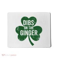 Funny Dibs On The Ginger St Patrick Day Redhead Women Mousepad thumb 0