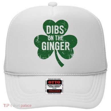 Funny Dibs On The Ginger St Patrick Day Redhead Women Hat