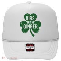 Funny Dibs On The Ginger St Patrick Day Redhead Women Hat thumb 0
