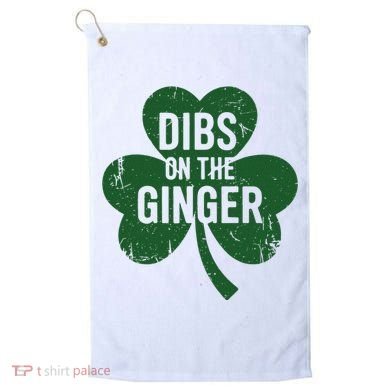 Funny Dibs On The Ginger St Patrick Day Redhead Women Golf Towel