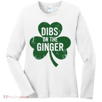 Funny Dibs On The Ginger St Patrick Day Redhead Women Women's Long Sleeve Shirt