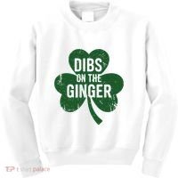 Funny Dibs On The Ginger St Patrick Day Redhead Women Kids Sweatshirt thumb 0
